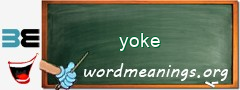WordMeaning blackboard for yoke